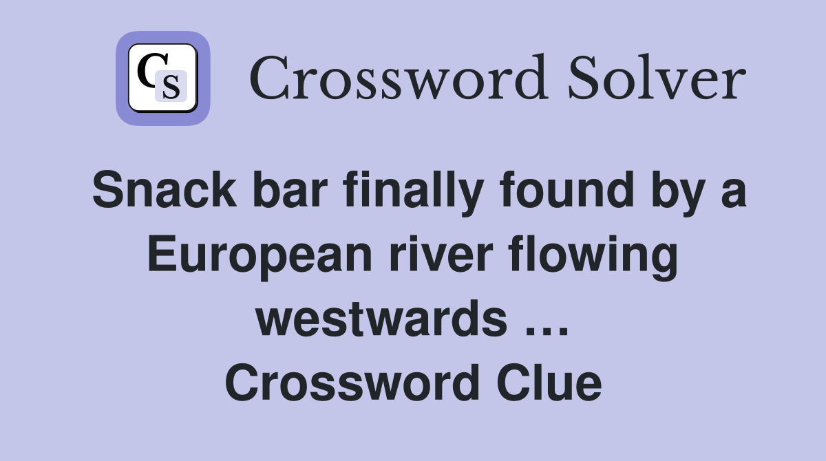 Snack bar finally found by a European river flowing westwards